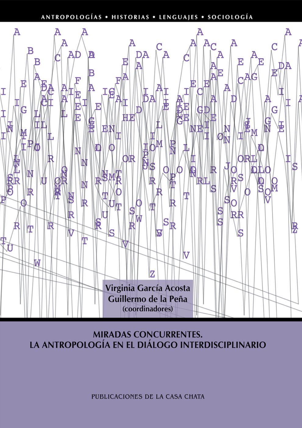 Miradas concurrentes. La antropología en el diálogo interdisciplinario