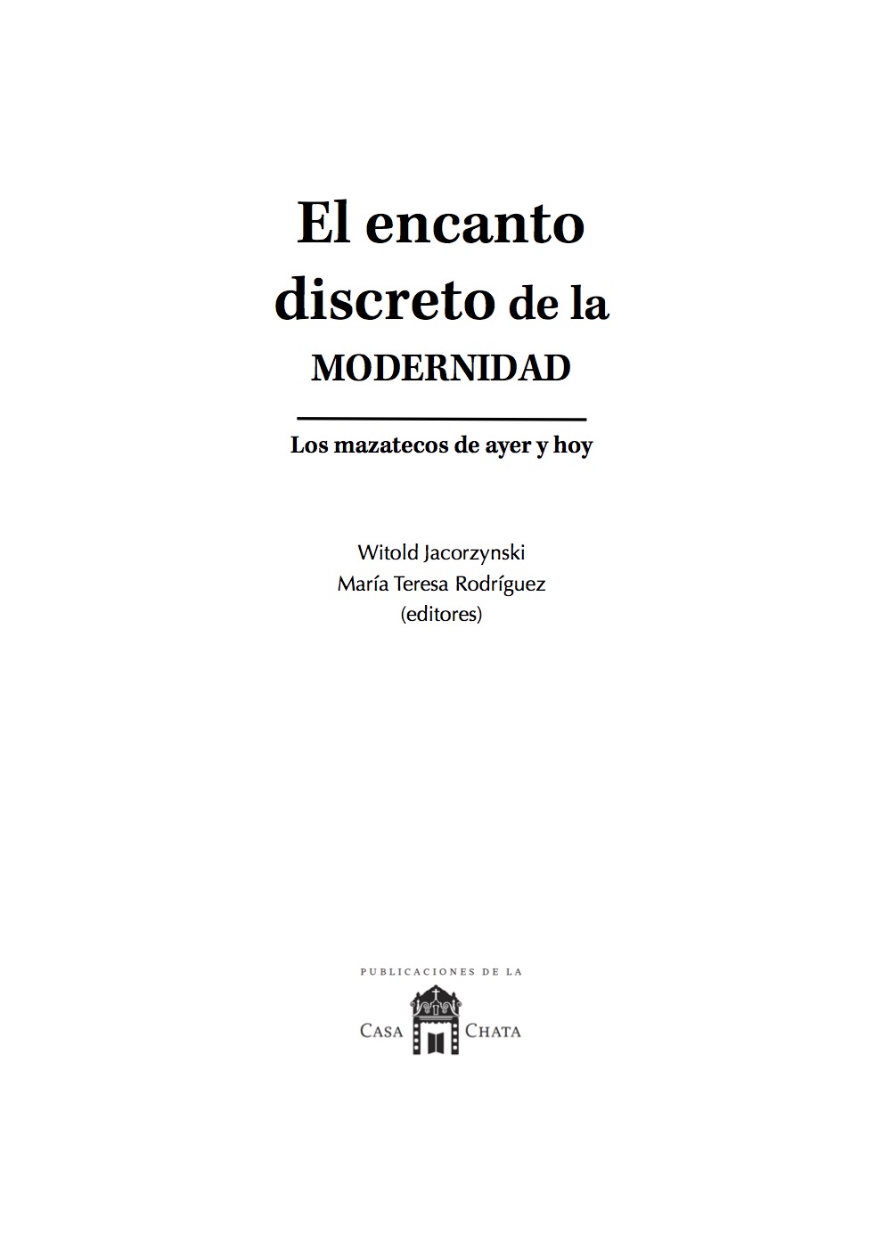 El encanto discreto de la modernidad - Imagen 2