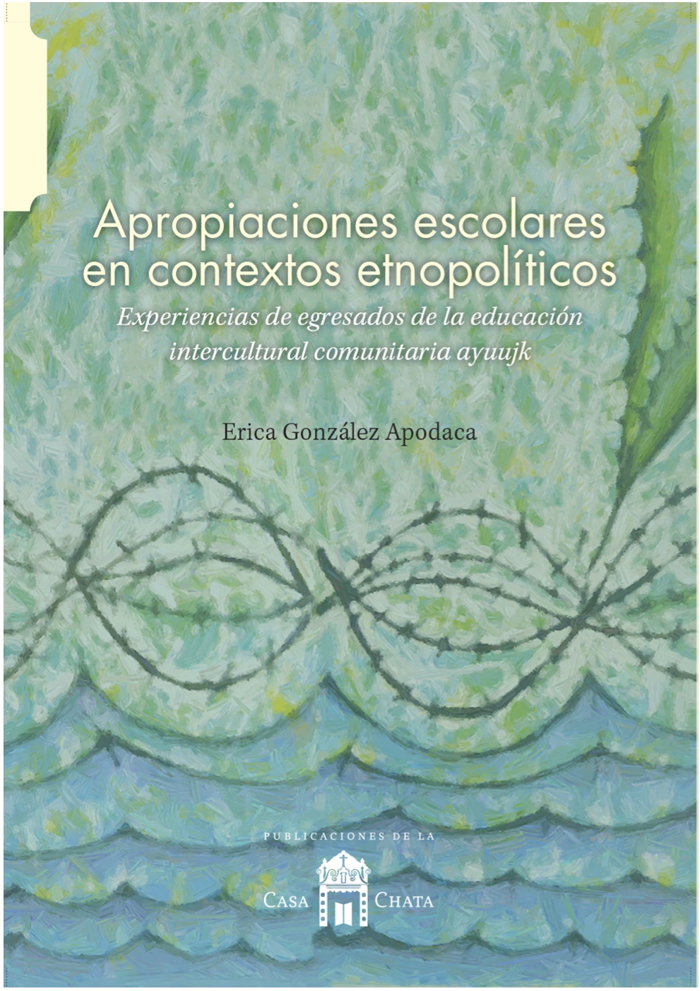 Apropiaciones escolares en contextos etnopolíticos