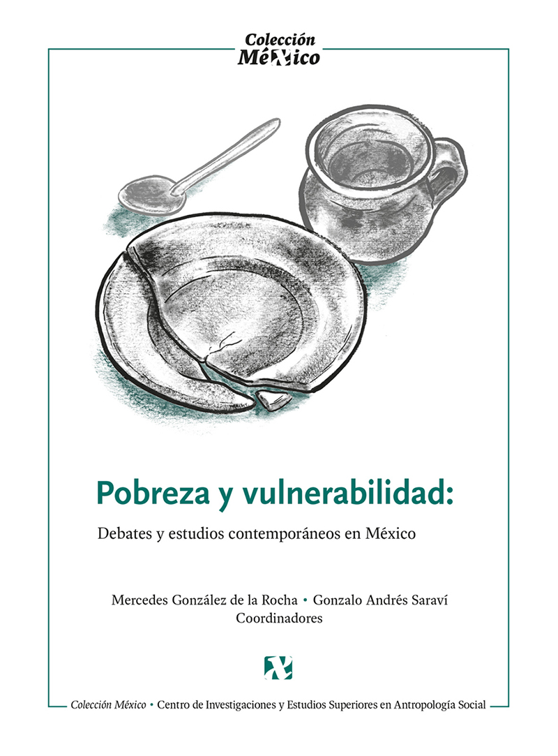 Pobreza y vulnerabilidad: Debates y estudios contemporáneos en México