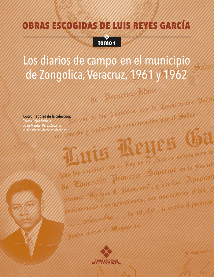 Los diarios de campo en el municipio de Zongolica, Veracruz, 1961 y 1962