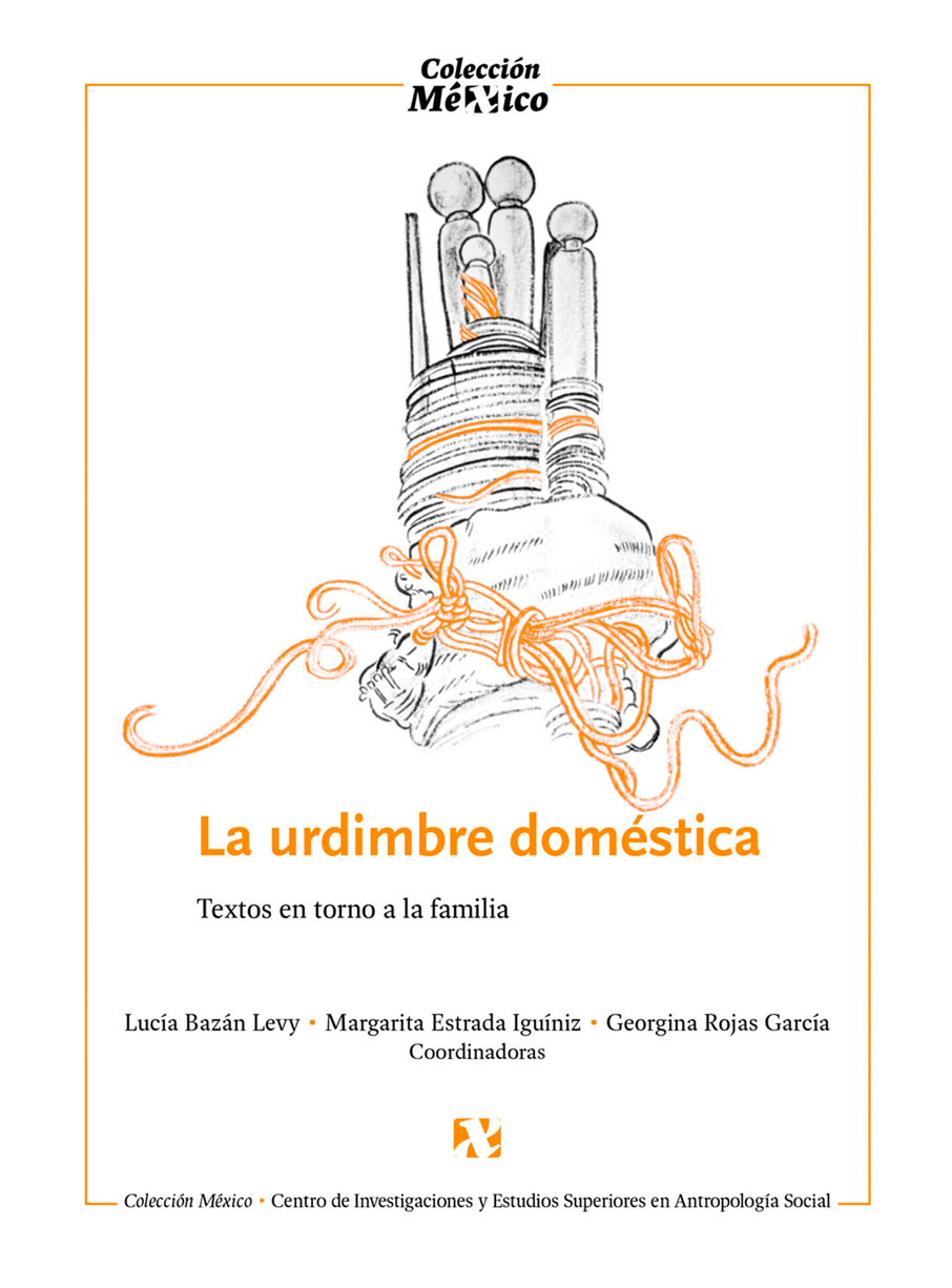 La urdimbre doméstica. Textos en torno a la familia