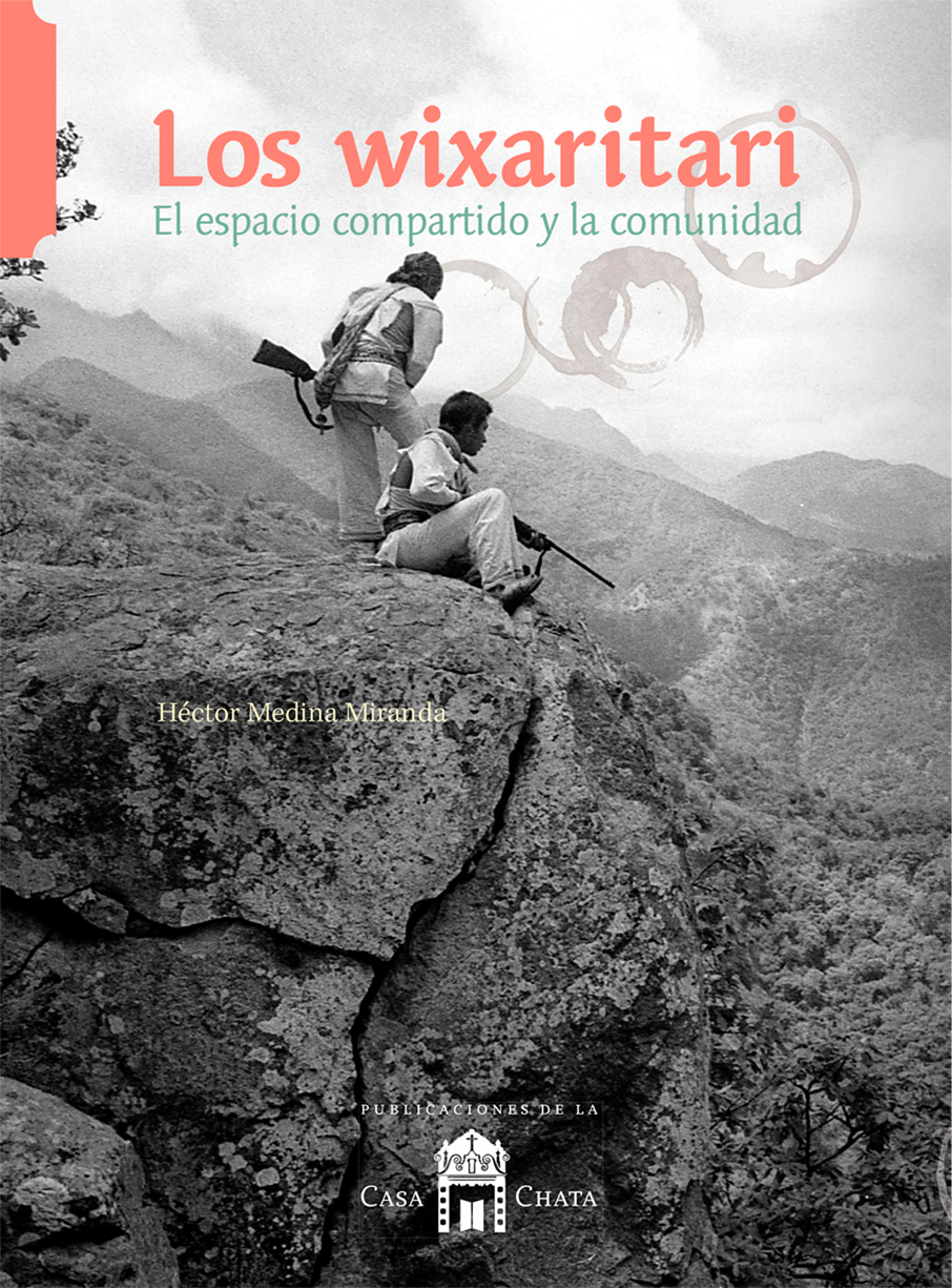Los wixaritari. El espacio compartido y la comunidad