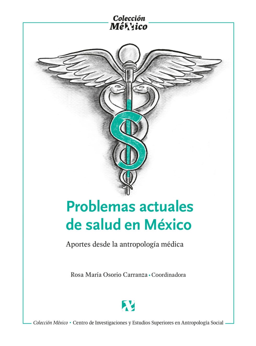 Problemas actuales de salud en México. Aportes desde la antropología médica.