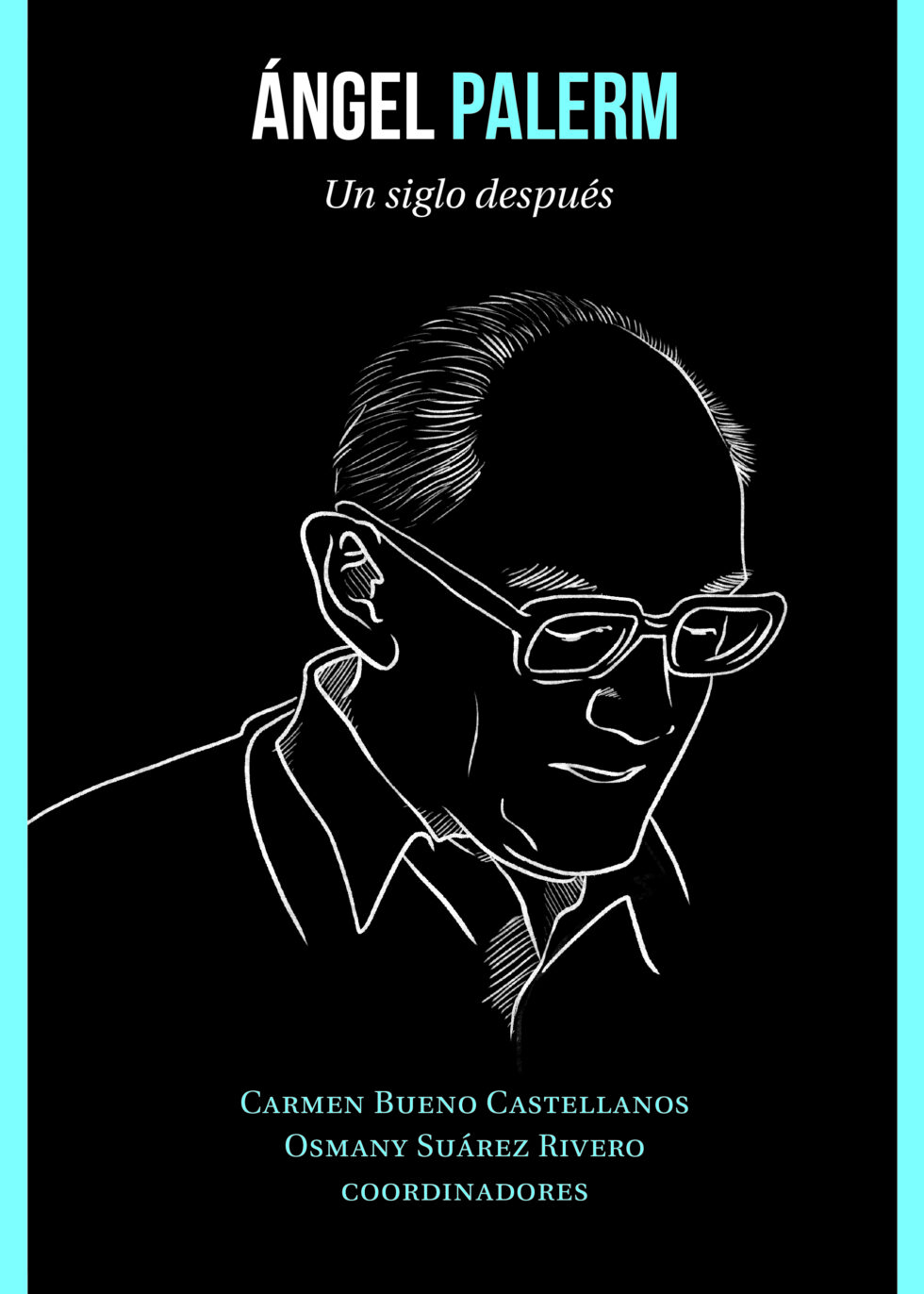 Ángel Palerm, un siglo después 
