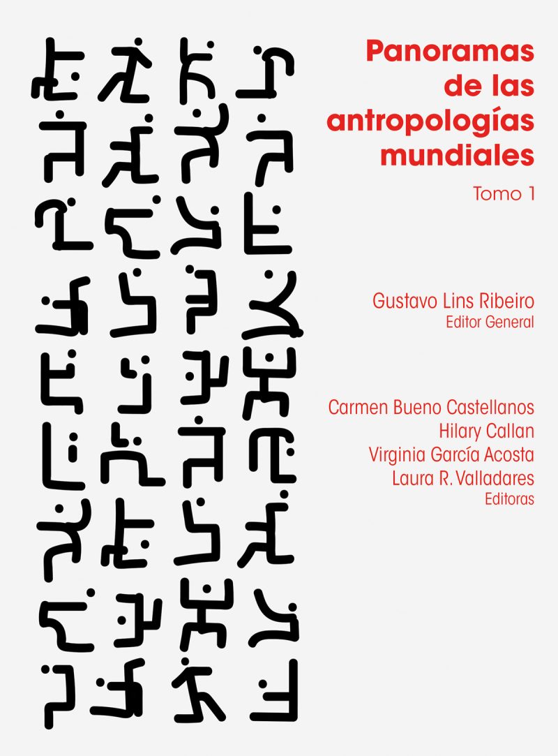 Panoramas de las antropologías mundiales. Tomo 1