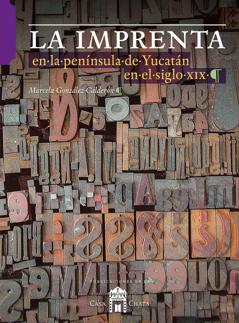 La imprenta en la península de Yucatán en el siglo XIX
