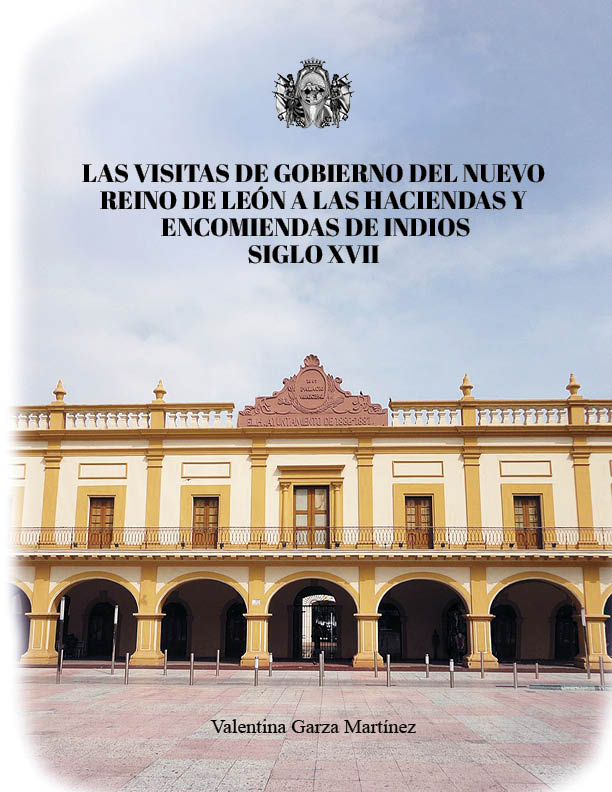 Las visitas de gobierno del Nuevo Reino de León