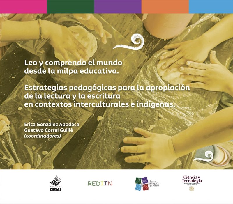 Leo y comprendo el mundo desde la milpa educativa.