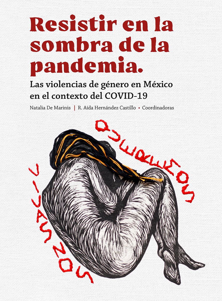 Resistir en las sombras de la pandemia